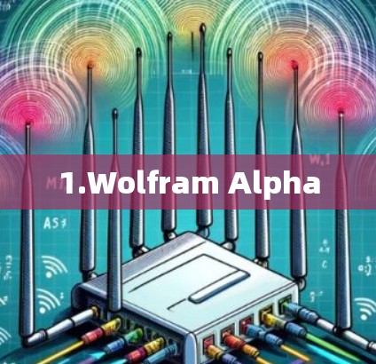 1.Wolfram Alpha