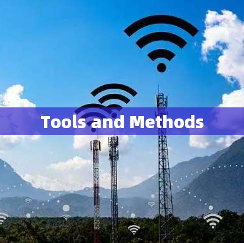 Tools and Methods